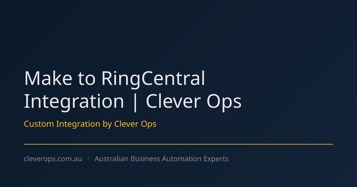 Make to RingCentral Integration | Clever Ops