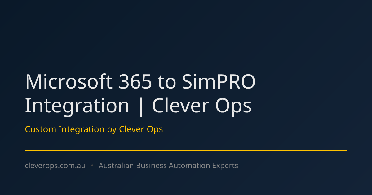 Microsoft 365 to SimPRO Integration | Clever Ops