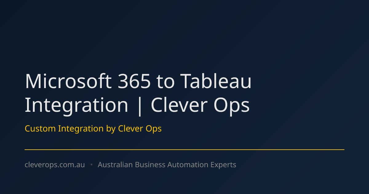 Microsoft 365 to Tableau Integration | Clever Ops