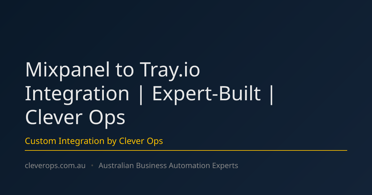 Mixpanel to Tray.io Integration | Expert-Built | Clever Ops