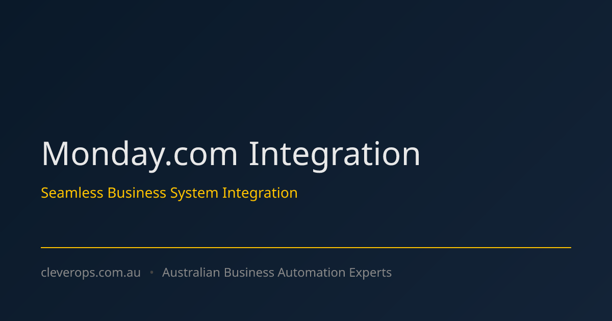 Monday.com Integration Australia | Work Management Automation