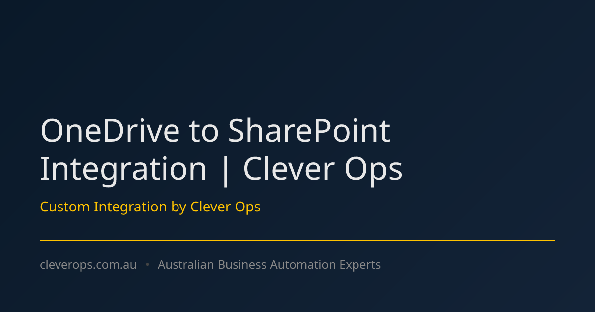 OneDrive to SharePoint Integration | Clever Ops