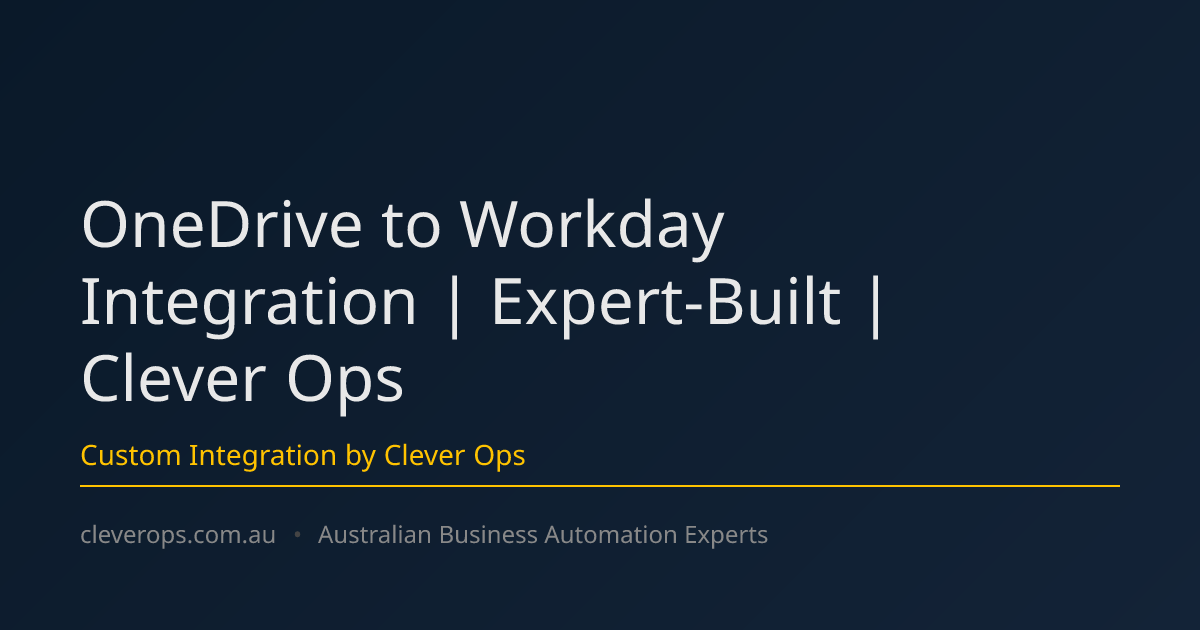 OneDrive to Workday Integration | Expert-Built | Clever Ops