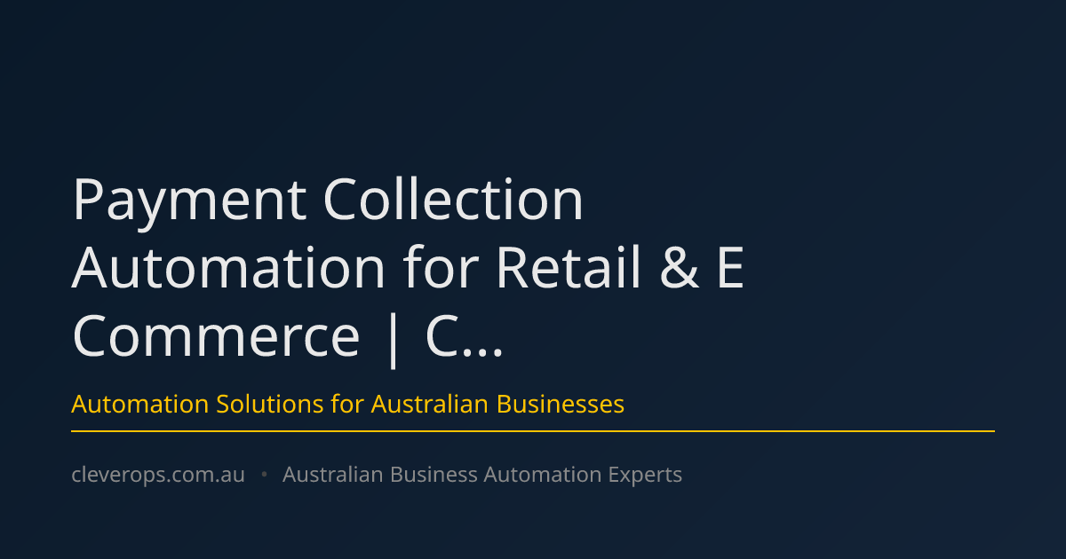 Payment Collection Automation for Retail & E-commerce | C...