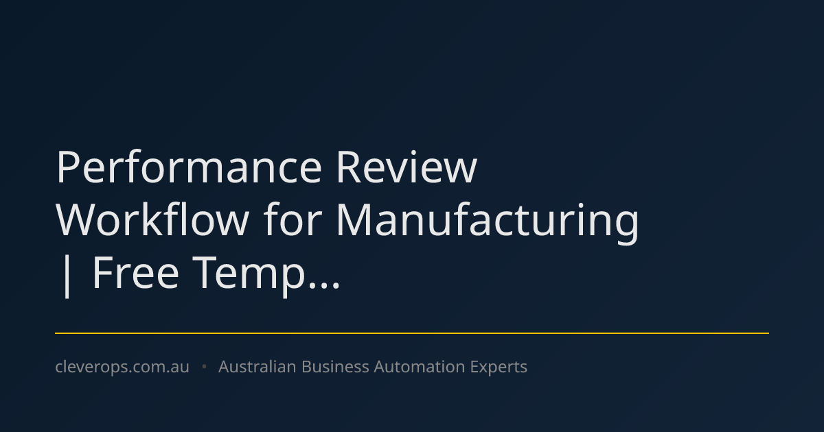 Performance Review Workflow for Manufacturing | Free Temp...