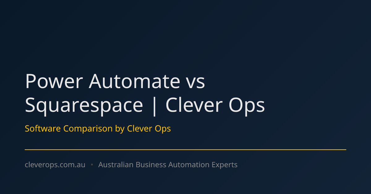 Power Automate vs Squarespace | Clever Ops