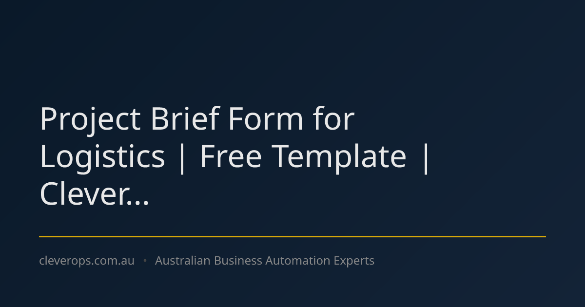 Project Brief Form for Logistics | Free Template | Clever...