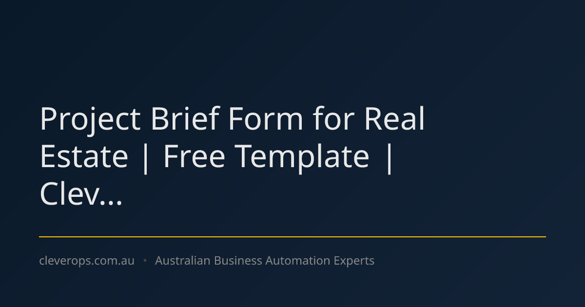 Project Brief Form for Real Estate | Free Template | Clev...