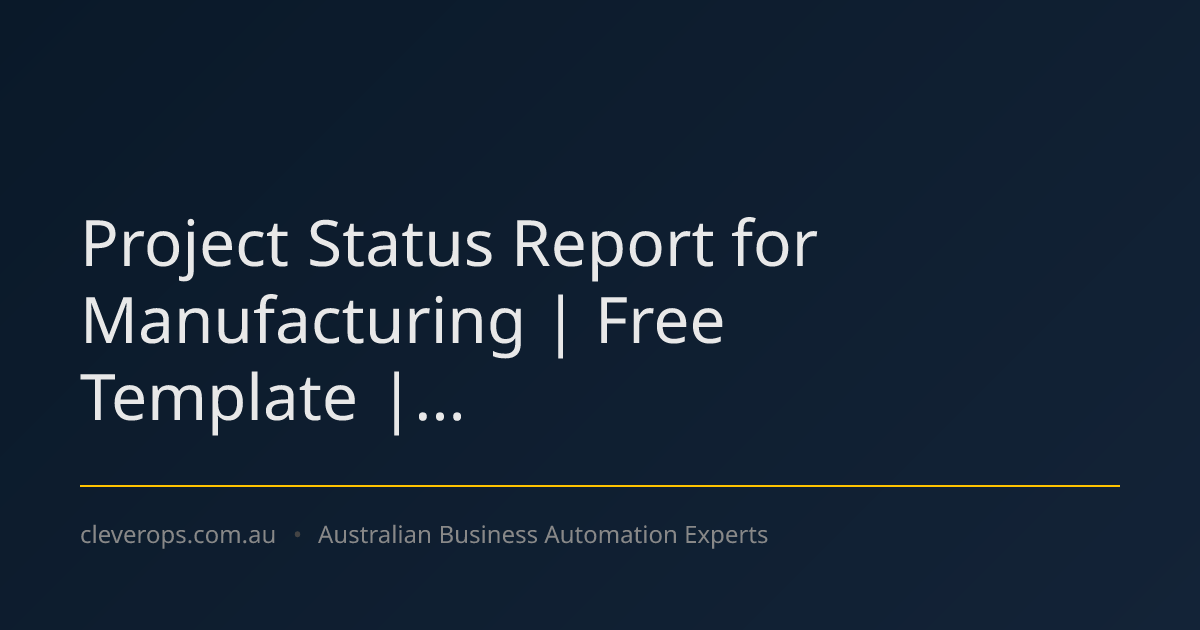 Project Status Report for Manufacturing | Free Template