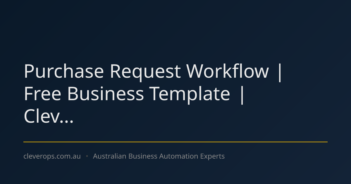 Purchase Request Workflow | Free Business Template | Clev...