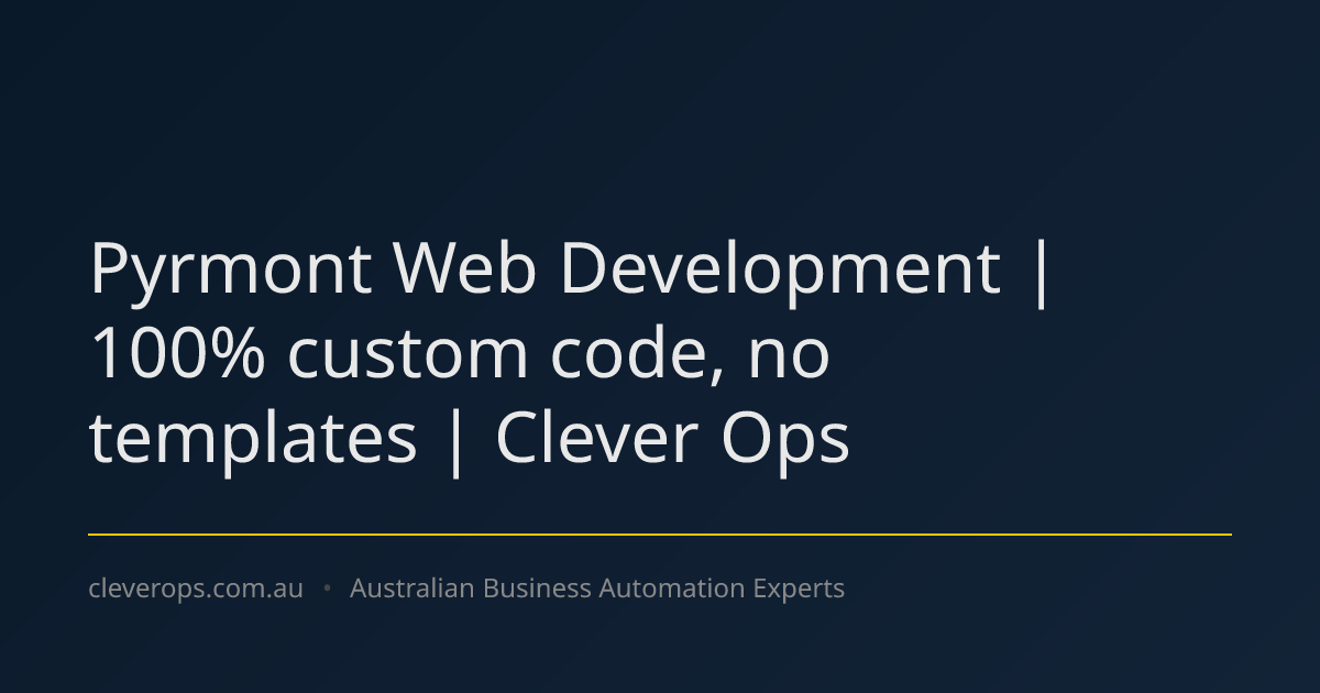 Pyrmont Web Development | 100% custom code, no templates | Clever Ops