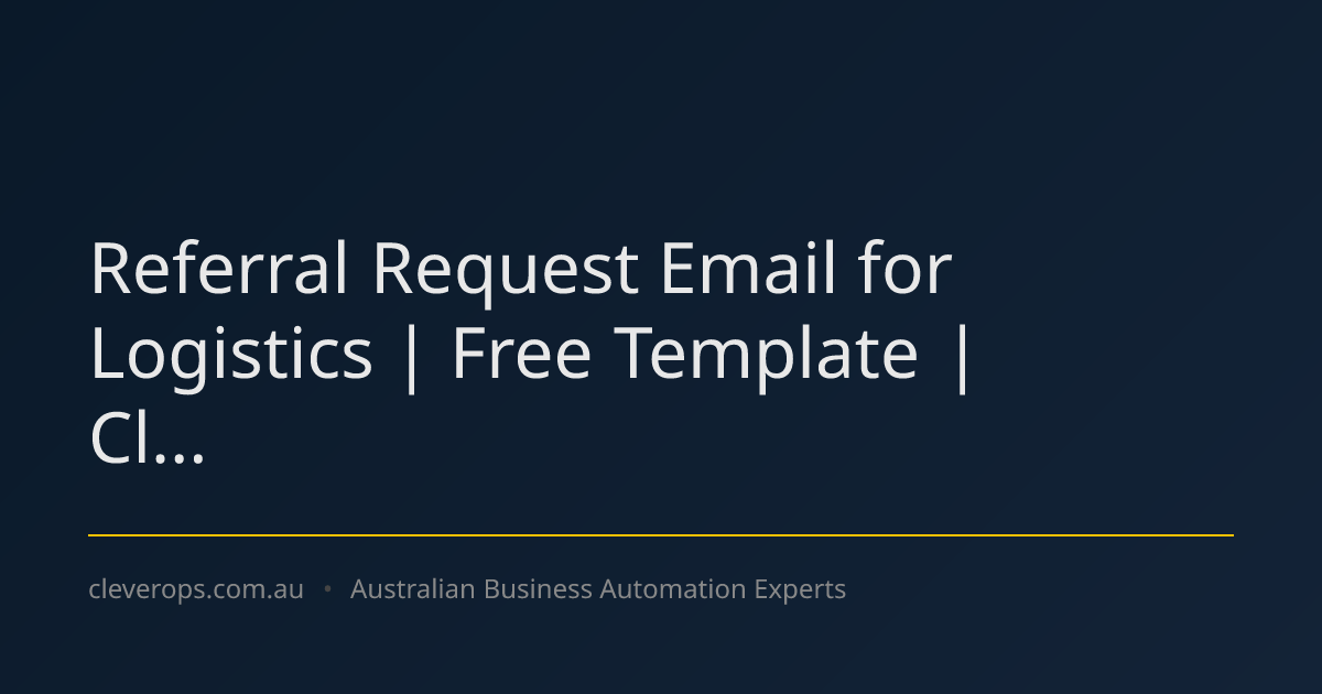 Referral Request Email for Logistics | Free Template | Cl...