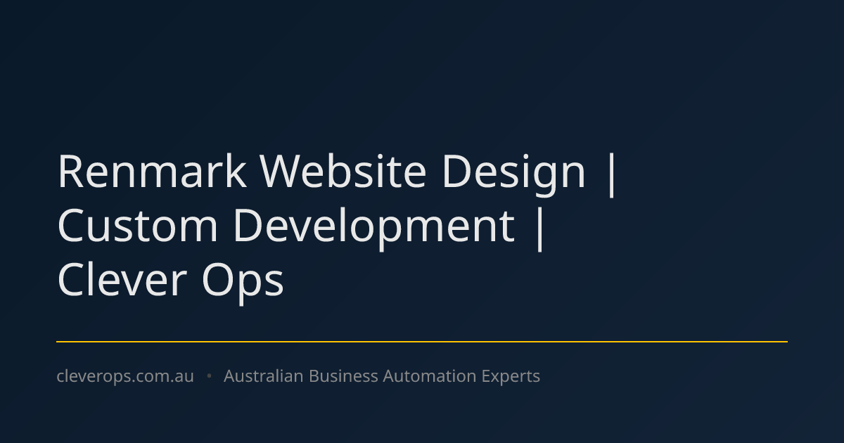 Renmark Website Design | Custom Development | Clever Ops