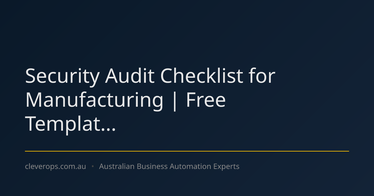 Security Audit Checklist for Manufacturing | Free Templat...