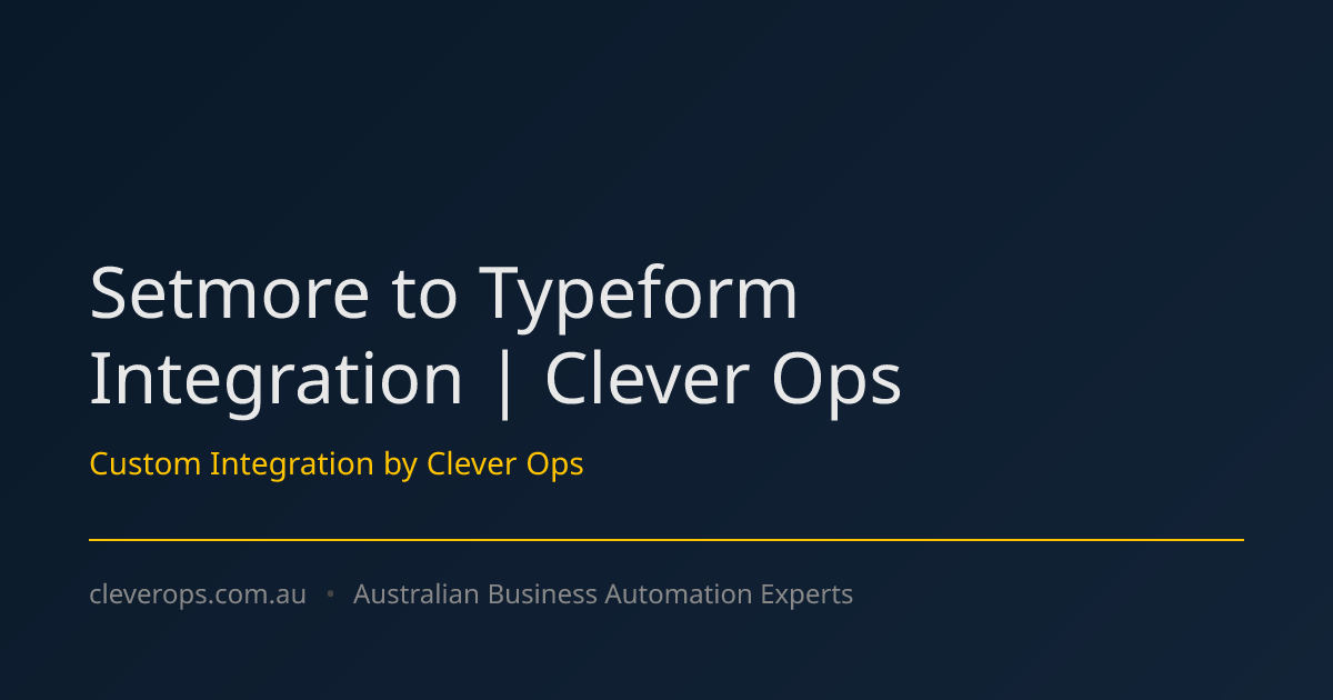 Setmore to Typeform Integration | Clever Ops