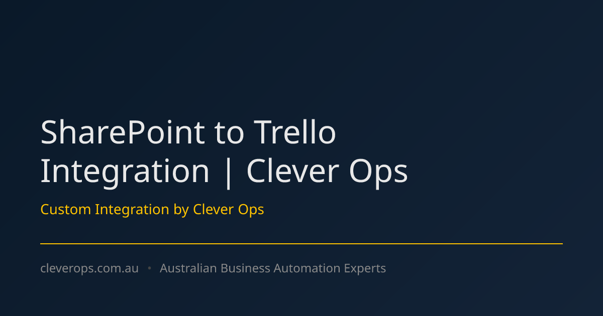 SharePoint to Trello Integration | Clever Ops