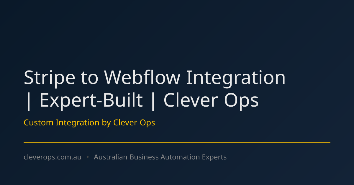 Stripe to Webflow Integration | Expert-Built | Clever Ops