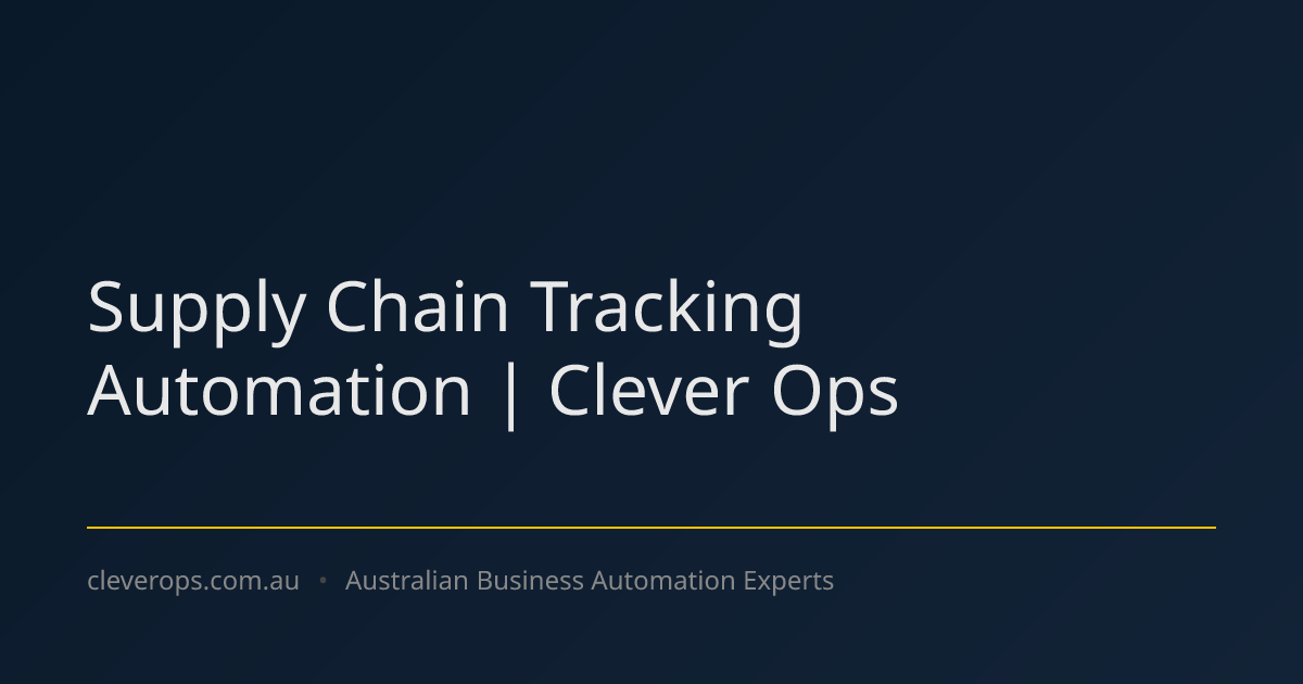 Supply Chain Tracking Automation | Clever Ops
