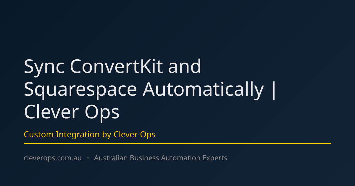 Sync ConvertKit and Squarespace Automatically | Clever Ops