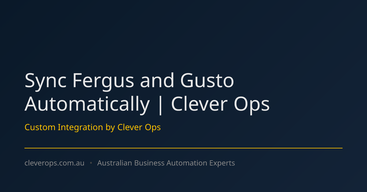 Sync Fergus and Gusto Automatically | Clever Ops