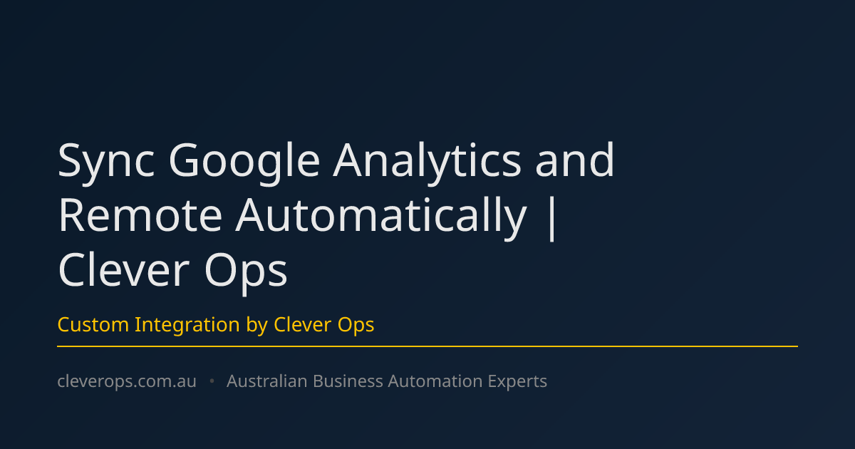 Sync Google Analytics and Remote Automatically | Clever Ops