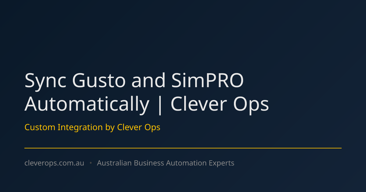 Sync Gusto and SimPRO Automatically | Clever Ops