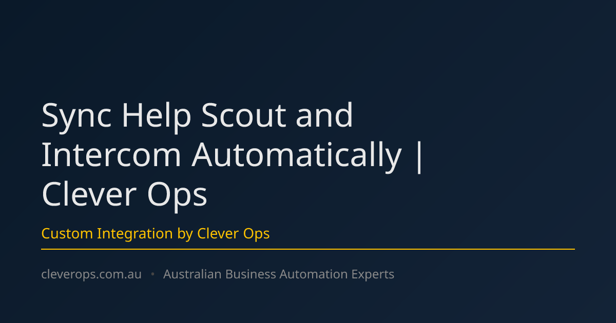 Sync Help Scout and Intercom Automatically | Clever Ops
