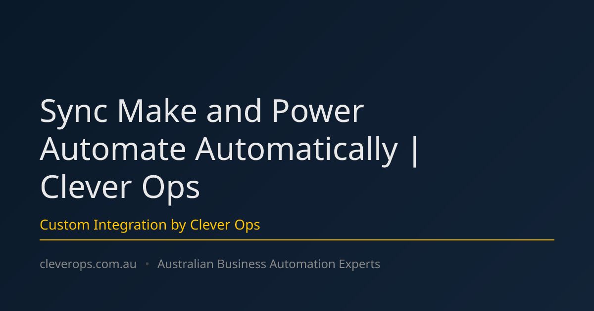 Sync Make and Power Automate Automatically | Clever Ops