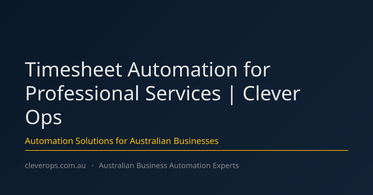 Timesheet Automation for Professional Services | Clever Ops
