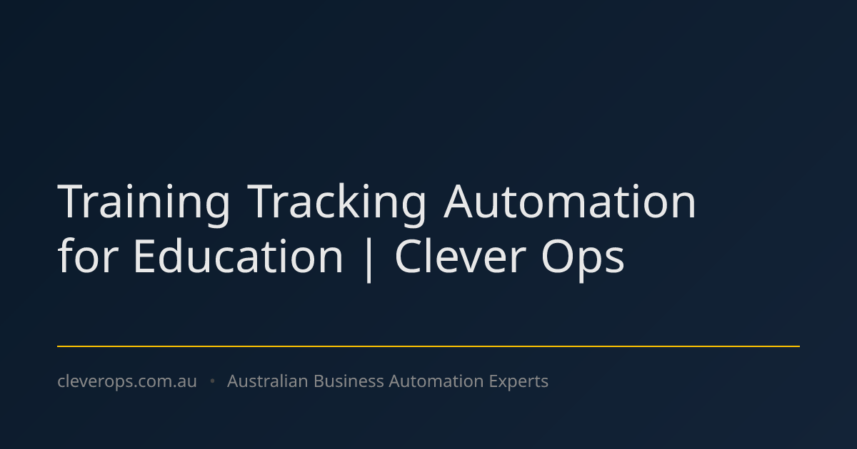 Training Tracking Automation for Education | Clever Ops