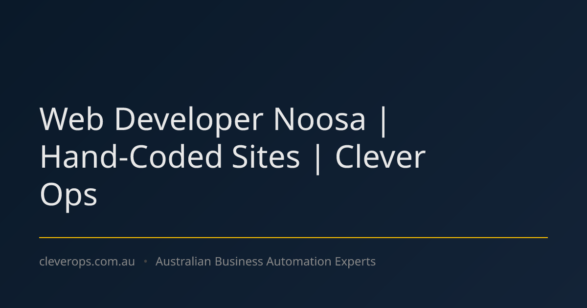 Web Developer Noosa | Hand-Coded Sites | Clever Ops
