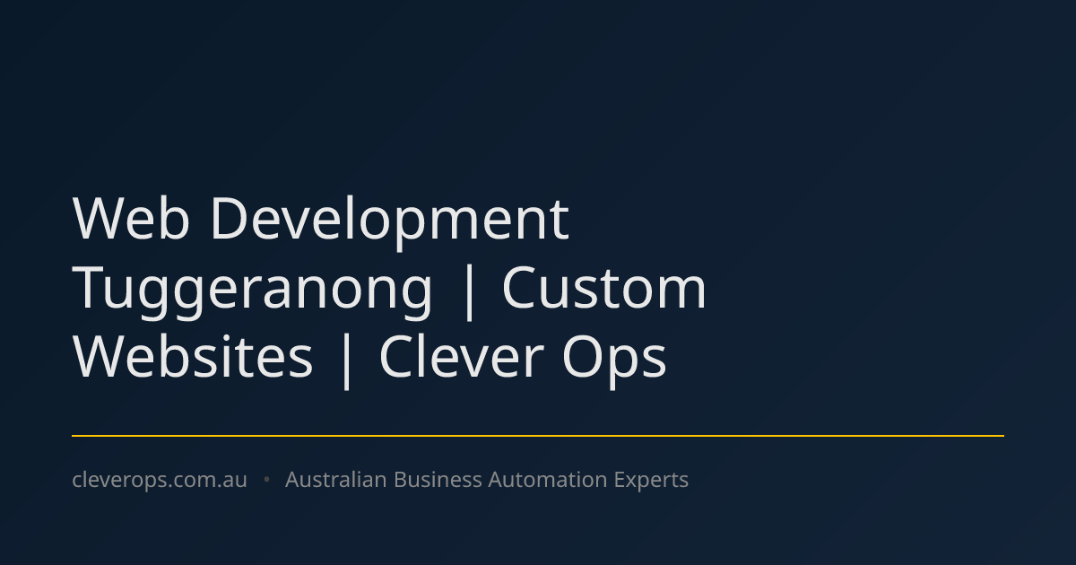 Web Development Tuggeranong | Custom Websites | Clever Ops