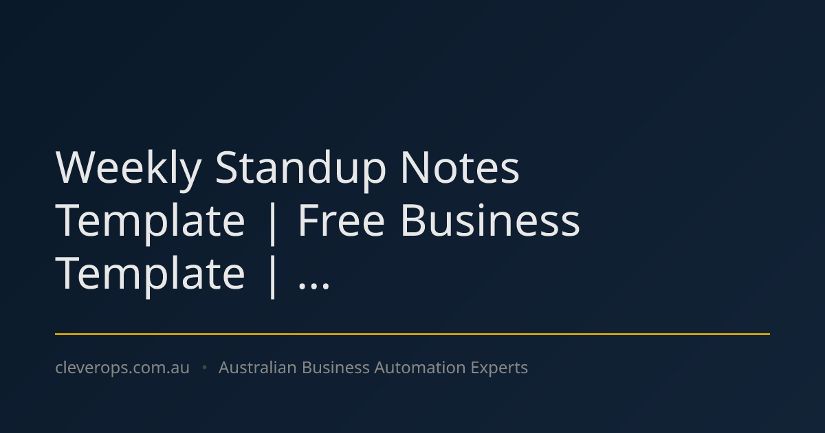Weekly Standup Notes Template | Free Business Template