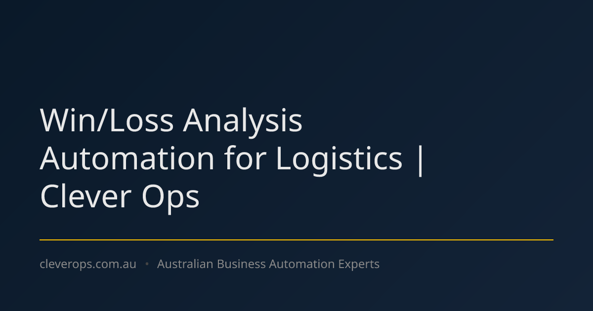Win/Loss Analysis Automation for Logistics | Clever Ops