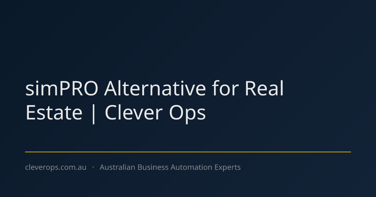 simPRO Alternative for Real Estate | Clever Ops