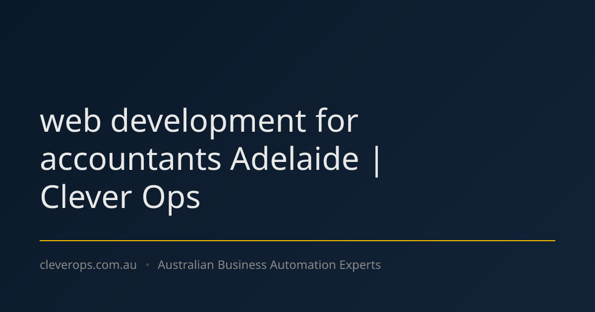 Web Development for Accountants Adelaide | Clever Ops