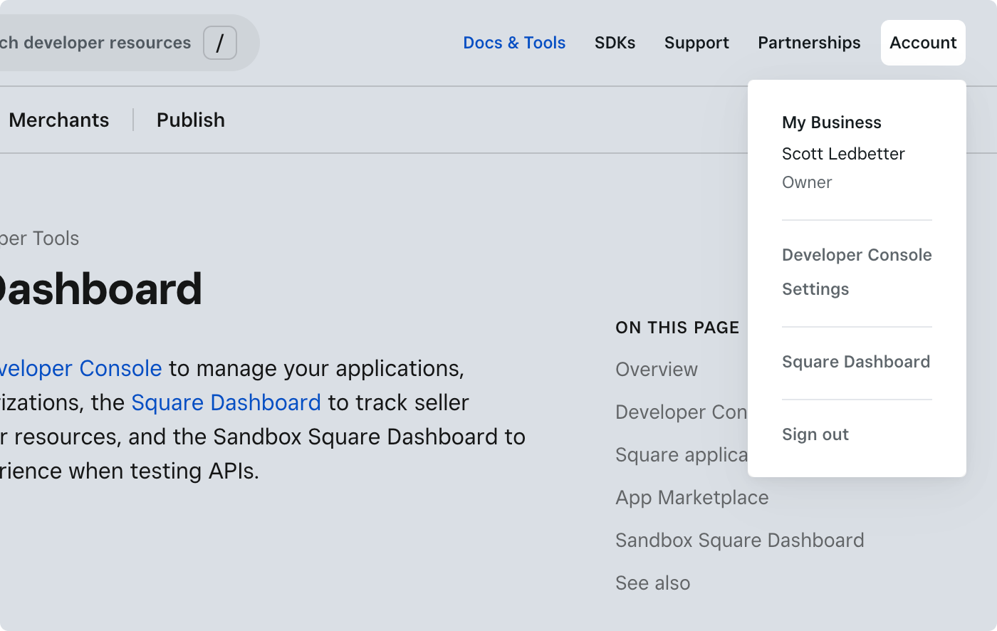 The Square Developer Console with the account menu open, showing links to the Developer Console, Settings, and the Square Dashboard.
